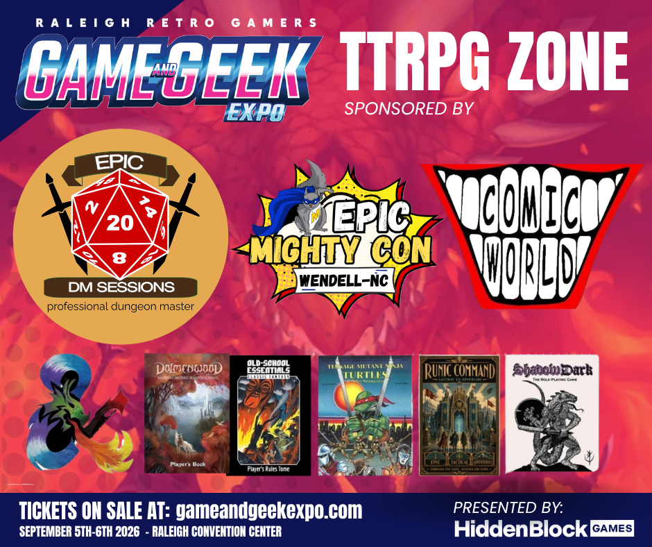 game and geek expo raleigh, d&D games raleigh, comic world zebulon, epic might con zebulon