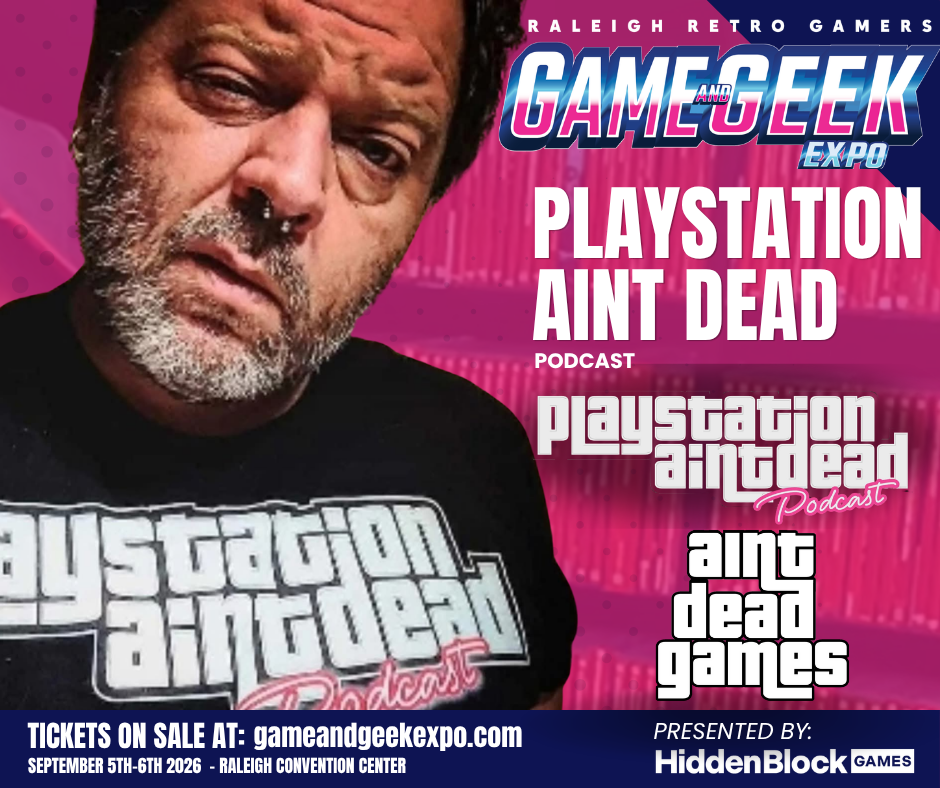 playstation aint dead, podcast, radical reggie, game and geeke expo, sean powers